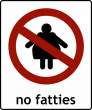 No Fatties.gif