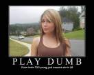 Play Dumb.jpg